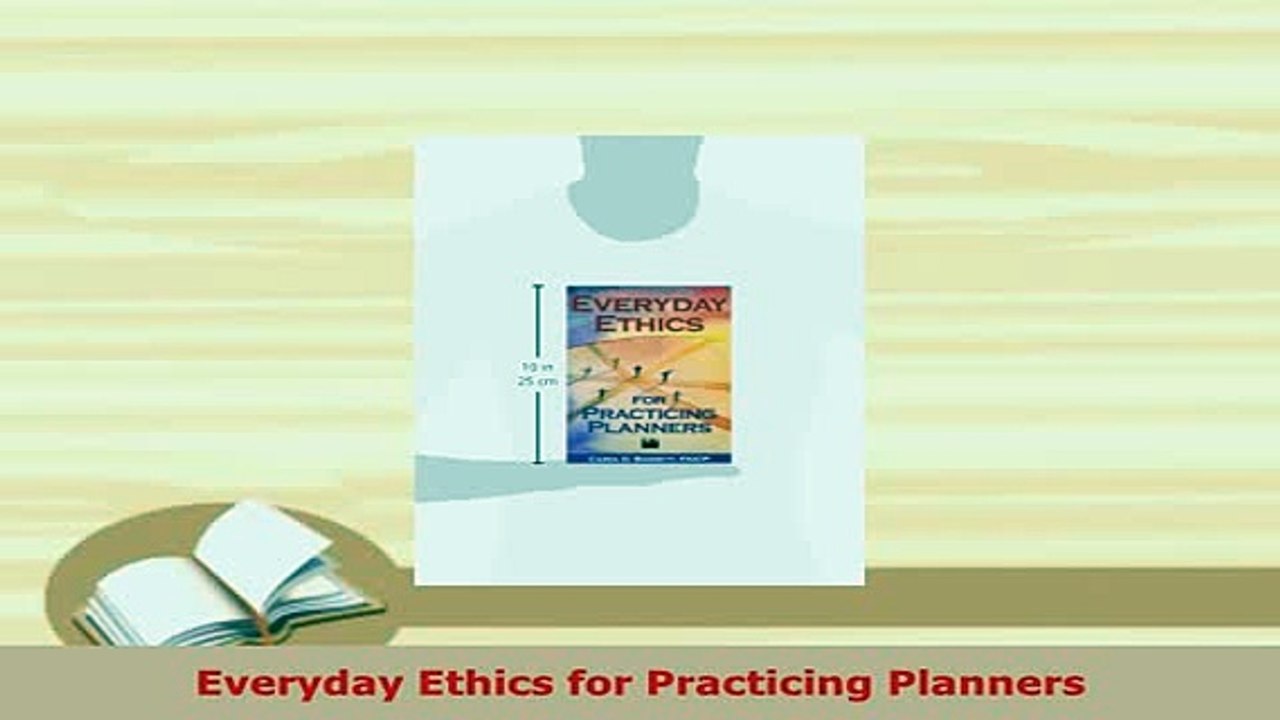 Download  Everyday Ethics for Practicing Planners Free Books