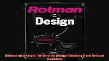 READ FREE Ebooks  Rotman on Design The Best on Design Thinking from Rotman Magazine Online Free