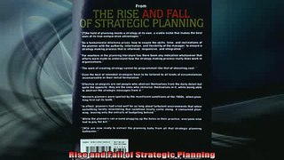 READ FREE Ebooks  Rise and Fall of Strategic Planning Free Online