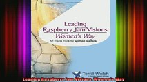 EBOOK ONLINE  Leading Raspberry Jam Visions Womens Way  DOWNLOAD ONLINE