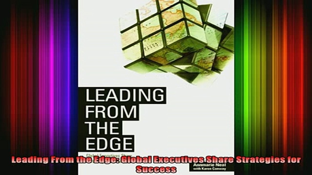 READ book  Leading From the Edge Global Executives Share Strategies for Success Full Free