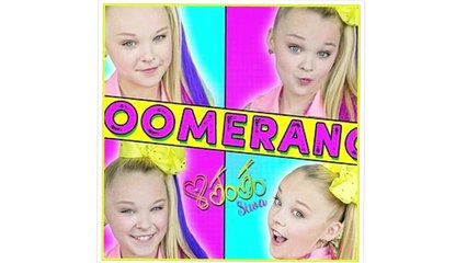 BOOMERANG BY JOJO SIWA!!