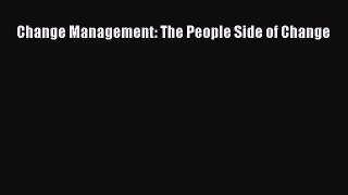 [Read book] Change Management: The People Side of Change [Download] Full Ebook