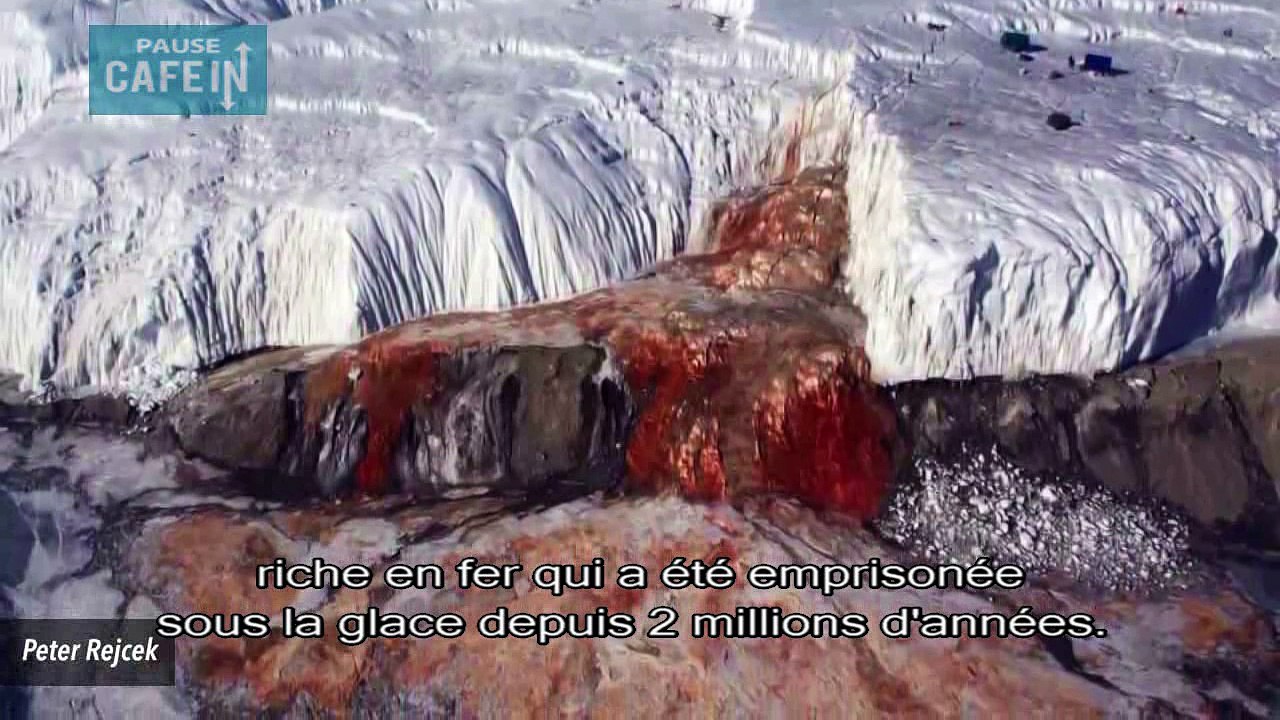 Que se cache-t-il derrière les "chutes de sang" d'Antarctique ?