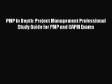 [Read book] PMP in Depth: Project Management Professional Study Guide for PMP and CAPM Exams