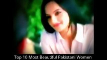 Top 10 Most Beautiful Pakistani Women