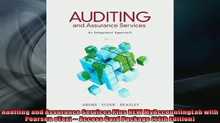 FREE DOWNLOAD  Auditing and Assurance Services Plus NEW MyAccountingLab with Pearson eText  Access Card READ ONLINE