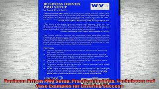 READ book  Business Driven PMO Setup Practical Insights Techniques and Case Examples for Ensuring Online Free