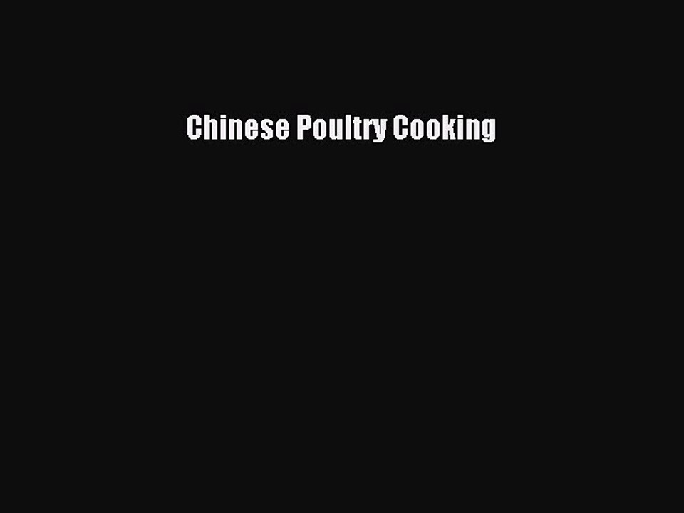 Read Chinese Poultry Cooking Ebook Free