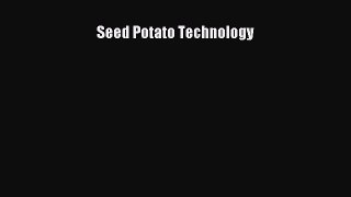 Download Seed Potato Technology PDF Free