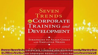 READ book  Seven Trends in Corporate Training and Development Strategies to Align Goals with Online Free