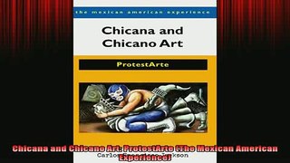 READ book  Chicana and Chicano Art ProtestArte The Mexican American Experience Full EBook