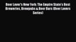 [PDF] Beer Lover's New York: The Empire State's Best Breweries Brewpubs & Beer Bars (Beer Lovers