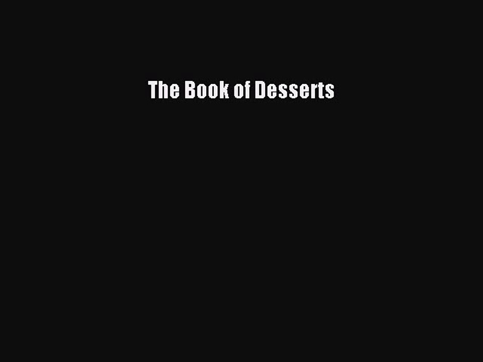 Read The Book of Desserts Ebook Free