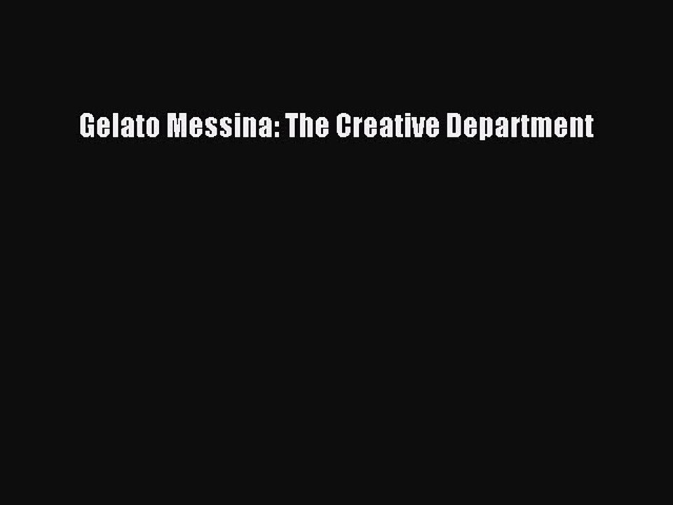 Read Gelato Messina: The Creative Department PDF Online