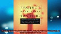 FREE EBOOK ONLINE  Project Management for Trainers Winging It and Get Control of your Training Projects Full Free