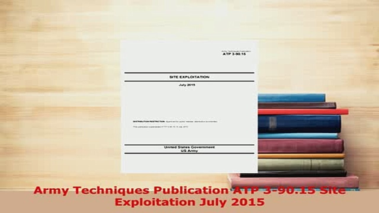 Download  Army Techniques Publication ATP 39015 Site Exploitation July 2015  EBook
