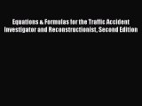 [PDF] Equations & Formulas for the Traffic Accident Investigator and Reconstructionist Second