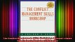 READ FREE Ebooks  The Conflict Management Skills Workshop  A Trainers Guide The Trainers WorkshopTM Free Online