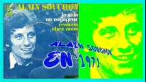 ALAIN SOUCHON 1ER DISQUE 1971.( Je suis un voyageur )