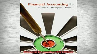 EBOOK ONLINE  Financial Accounting 8th Edition  DOWNLOAD ONLINE