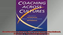 READ book  Coaching Across Cultures New Tools for Leveraging National Corporate  Professional Full Free