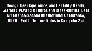 [PDF] Design User Experience and Usability: Health Learning Playing Cultural and Cross-Cultural