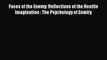[PDF] Faces of the Enemy: Reflections of the Hostile Imagination : The Psychology of Enmity