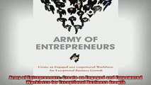 READ book  Army of Entrepreneurs Create an Engaged and Empowered Workforce for Exceptional Business Full Free
