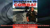 READ book  Business Is Combat A Fighter Pilots guide to Winning in Modern Warfare Full EBook