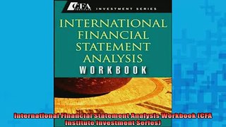 READ book  International Financial Statement Analysis Workbook CFA Institute Investment Series  FREE BOOOK ONLINE