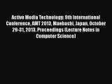 [PDF] Active Media Technology: 9th International Conference AMT 2013 Maebashi Japan October