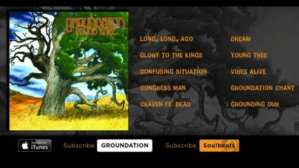 Groundation - Young Tree (Full Album)