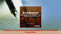 PDF  Evidence Impeachment by Evidence of a Criminal Conviction  Read Online