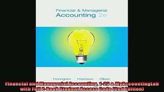 EBOOK ONLINE  Financial and Managerial Accounting 123  MyAccountingLab with Full EBook Student Access READ ONLINE