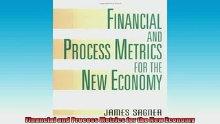 READ book  Financial and Process Metrics for the New Economy  FREE BOOOK ONLINE
