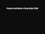 PDF Prentice Hall Nurse's Drug Guide 2008  EBook