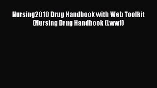 PDF Nursing2010 Drug Handbook with Web Toolkit (Nursing Drug Handbook (Lww))  Read Online