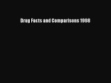 Download Drug Facts and Comparisons 1998  Read Online