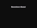 Download Moonshiners Manual PDF Online