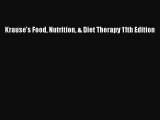 Download Krause's Food Nutrition & Diet Therapy 11th Edition Free Books