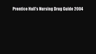 Download Prentice Hall's Nursing Drug Guide 2004  EBook