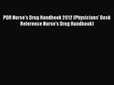 PDF PDR Nurse's Drug Handbook 2012 (Physicians' Desk Reference Nurse's Drug Handbook) Free