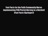 PDF Fast Facts for the Faith Community Nurse: Implementing FCN/Parish Nursing in a Nutshell
