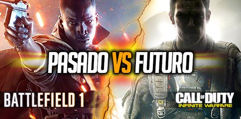 Battlefield 1 o CoD Infinite Warfare: Pasado vs Futuro