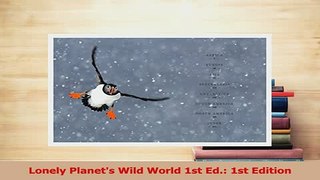 PDF  Lonely Planets Wild World 1st Ed 1st Edition  EBook