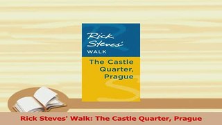PDF  Rick Steves Walk The Castle Quarter Prague Free Books