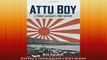 One of the best  Attu Boy A Young Alaskans WWII Memoir