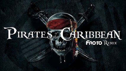 Pirates of the Caribbean  - [Remix]