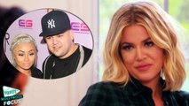 Khloe Kardashian Says Rob Has No Loyalty’ To His Family